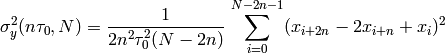 \sigma^2_y(n\tau_0, N) = \frac{1}{2 n^2\tau_0^2 (N-2n) }\,\sum_{i=0}^{N-2n-1}(x_{i+2n}-2x_{i+n}+x_i)^2